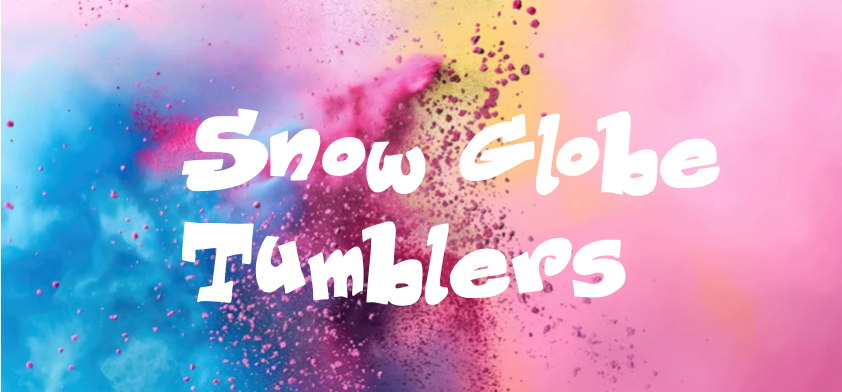 Snow Globe Tumblers