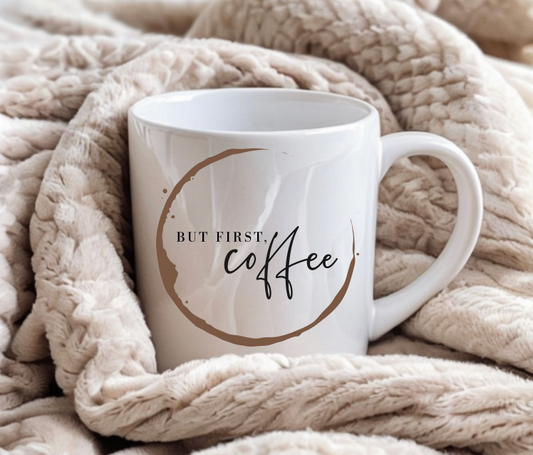 But First, Coffee mug