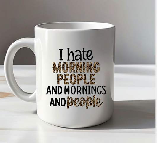 I hate morning people mug