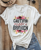 Caution My Filter is Broken T-shirt